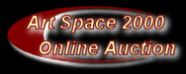 Arts Space 2000 Online Auction Site